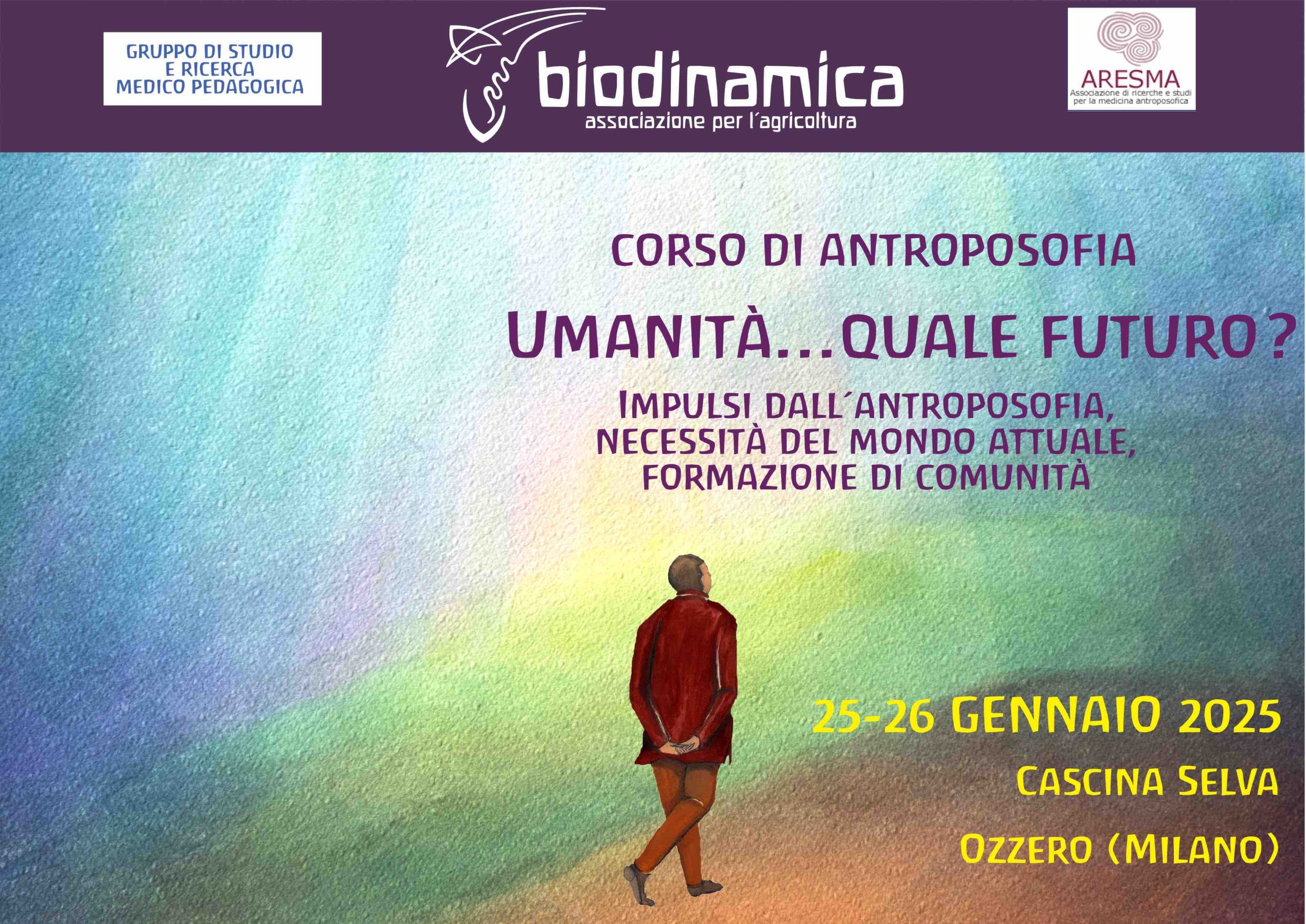 Aperte le iscrizioni al Corso di Antroposofia 25-26 gennaio 2025 – Cascina Selva , Ozzero (MI)